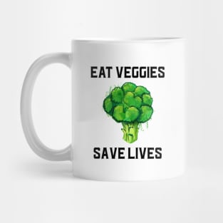 Eat Veggies Save Lives Mug